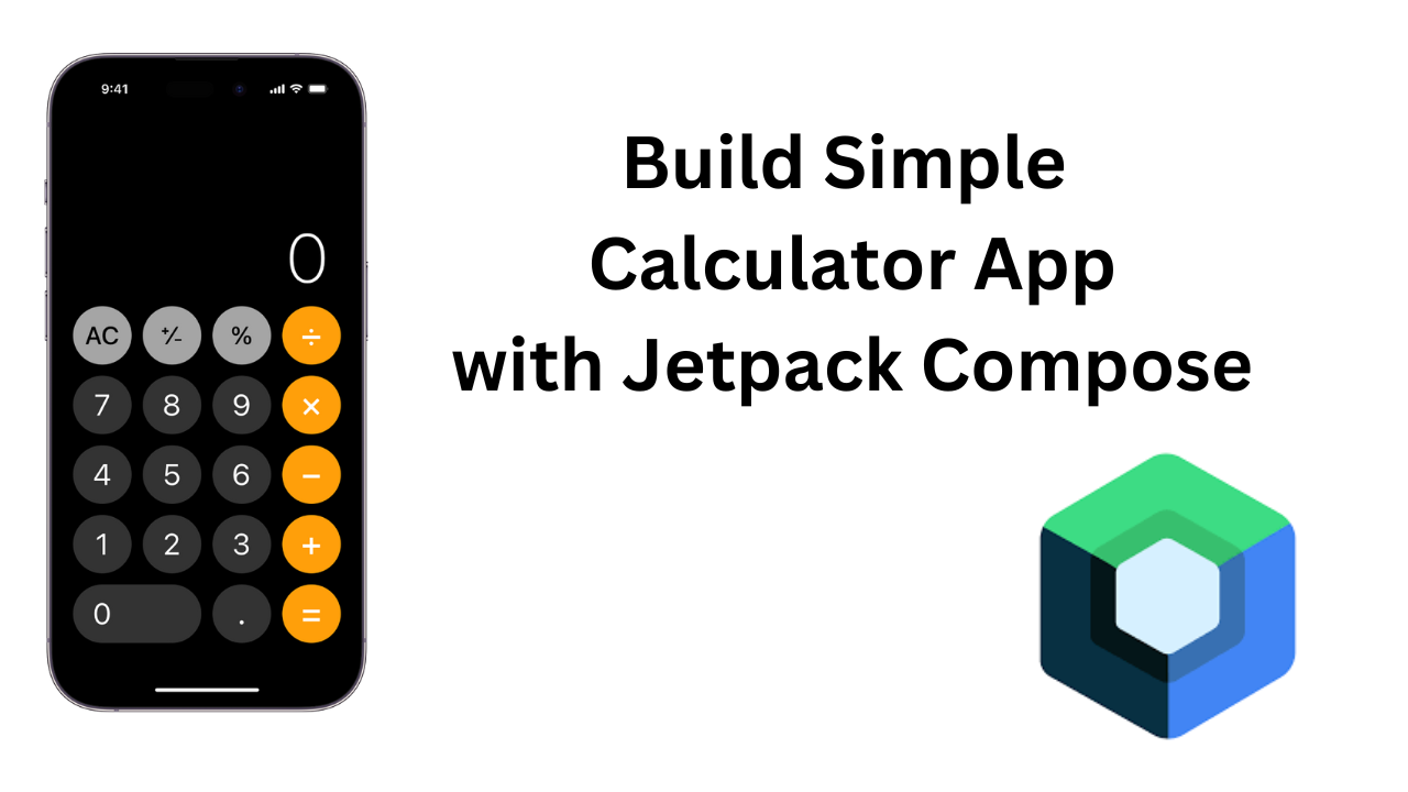 How to Make a Simple Calculator App in Jetpack Compose