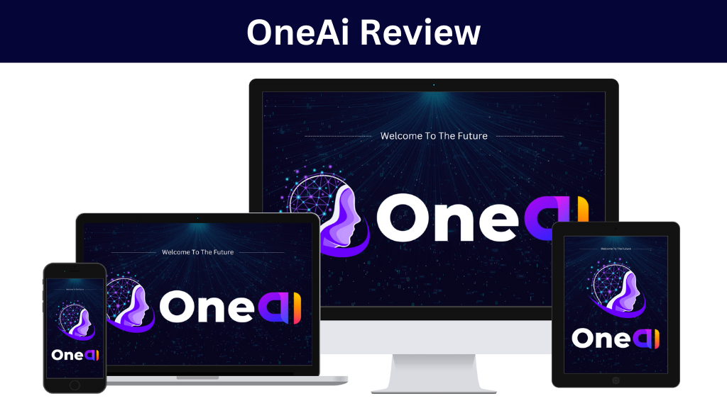 Oneai Review – Access All Premium Ai’s from a Single Dashboard: Ultimate Efficiency